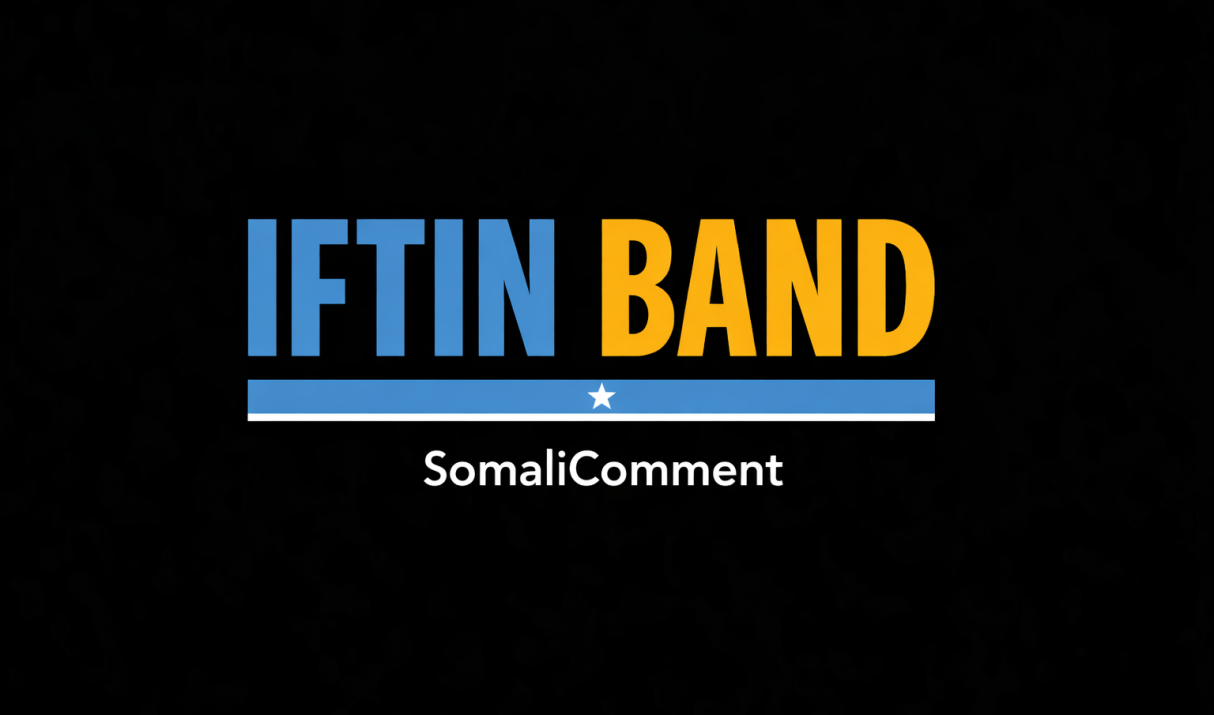 IFTIN BAND: Codkii iyo Muusiggii Xilligii Dahabiga ahaa ee Soomaaliya